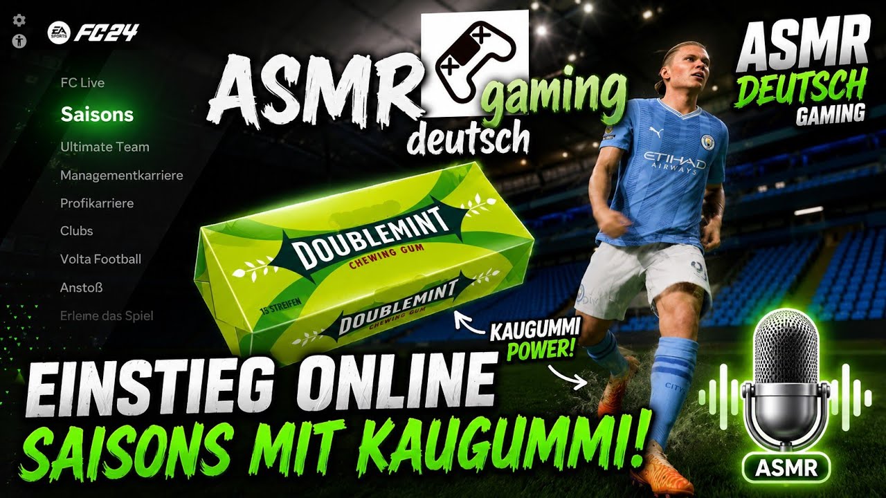 Asmr Deutsch FC24: Einstieg Online Saisons mit Kaugummi