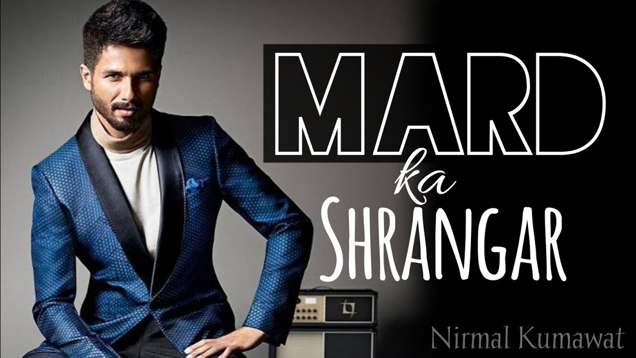 मर्द का शृंगार ( Man's Adornment ) 🧔 :- Nirmal Kumawat || Rustic NK