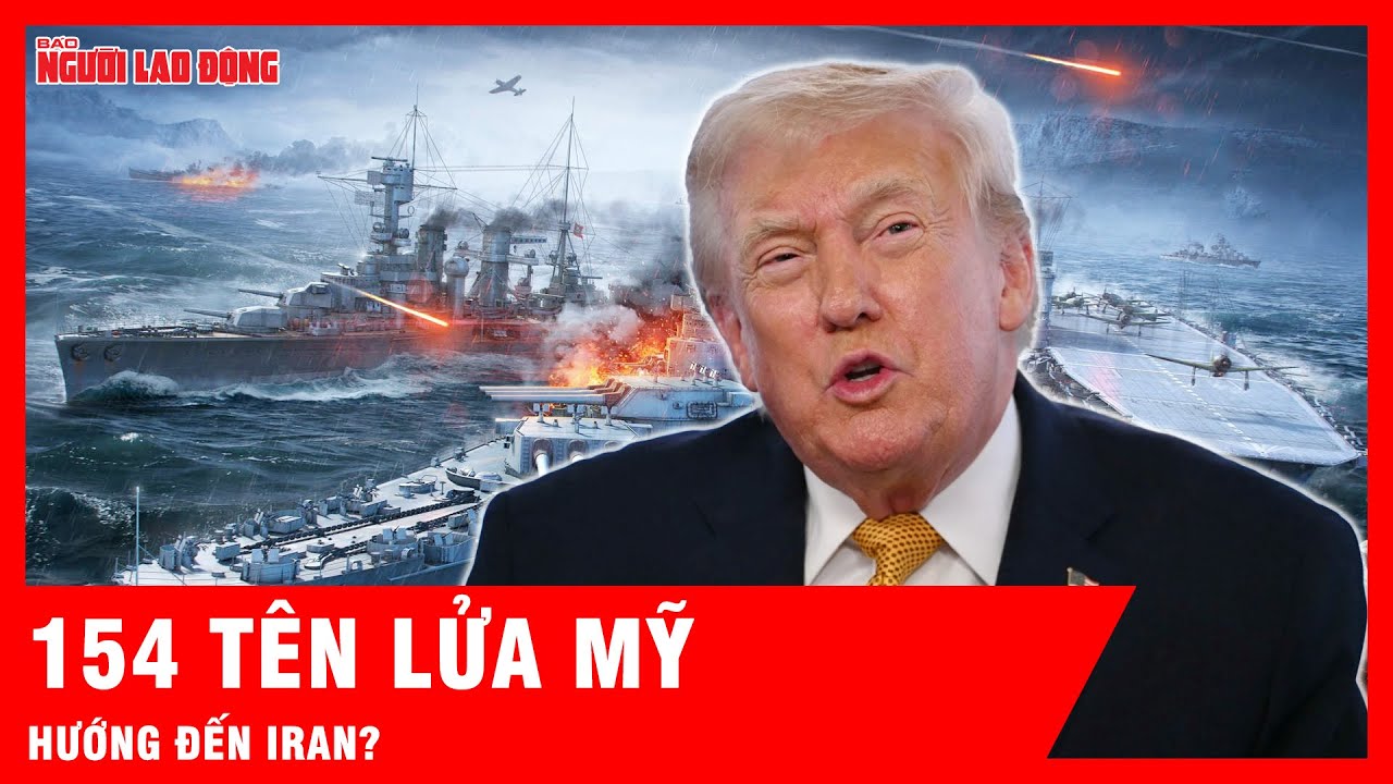 Mỹ “ngửa bài” ở Trung Đông khi 154 tên lửa Tomahawk áp sát Iran | Thời sự