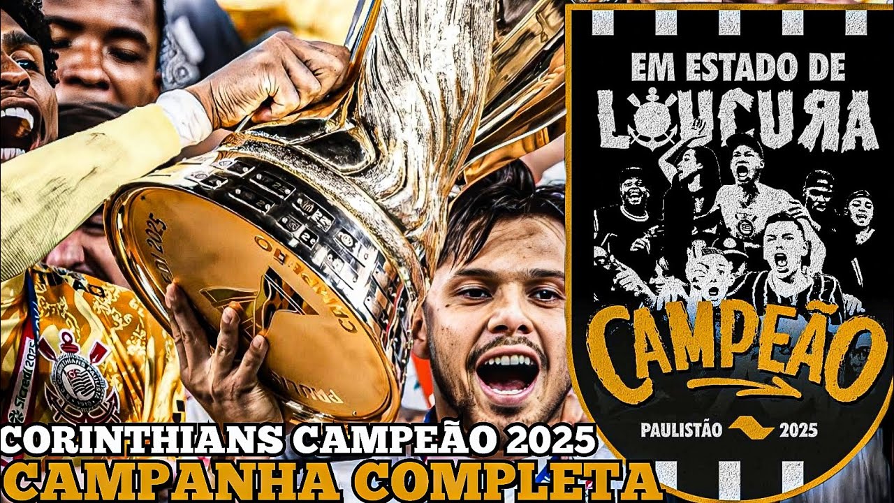 CORINTHIANS | CAMPEÃO PAULISTA 2025 🏆🦅 (Campanha Completa)