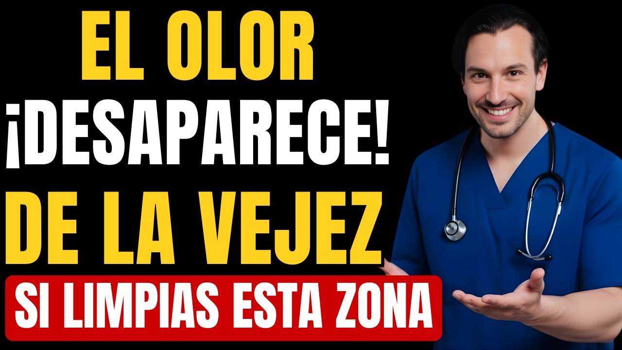 ¿Olor Desagradable en Personas Mayores? ¡Lave bien ESTA ZONA y elimina el olor para siempre!