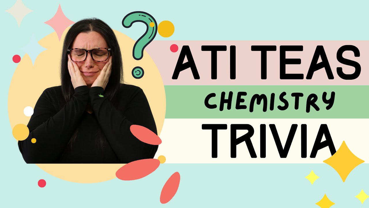 Boost Your TEAS 7 Score: In-Depth Chemistry Trivia with 15 Explained Answers