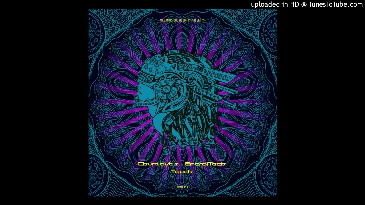 Chumloyt - Massai Dance (EnergiTech Touch)