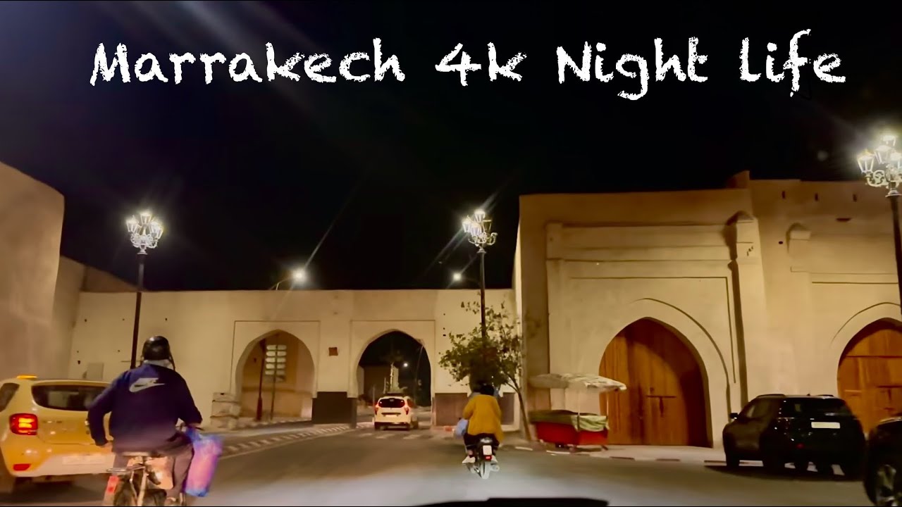 Morocco 4k - Drive Marrakech streets Night Life