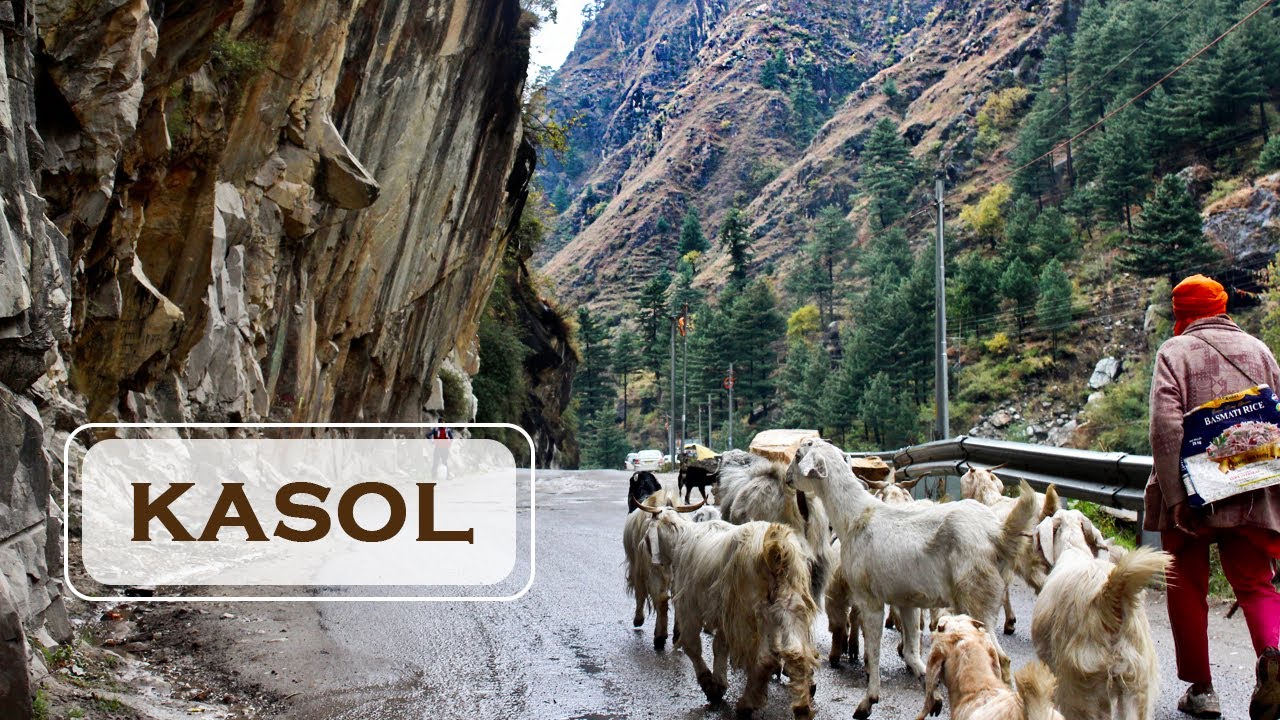 Kasol | Mini Israel of India | Himachal Pradesh