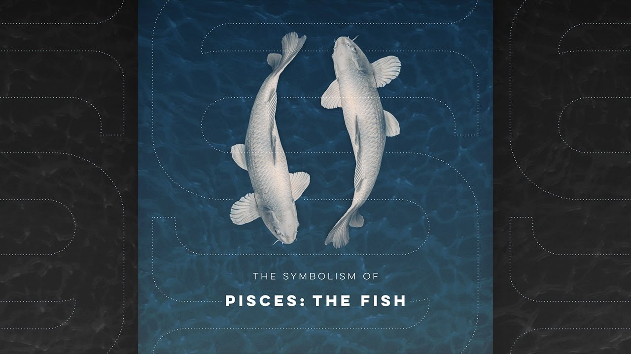 The Symbolism of Pisces: The Fish - SS Ep. 2