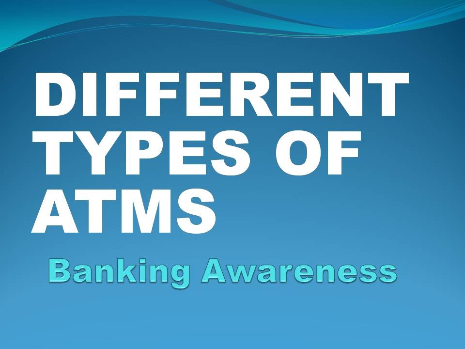 Different Types Of ATMS
