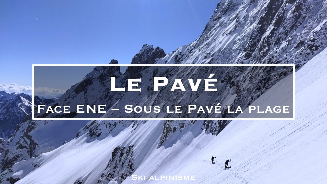 Le Pavé - Face ENE