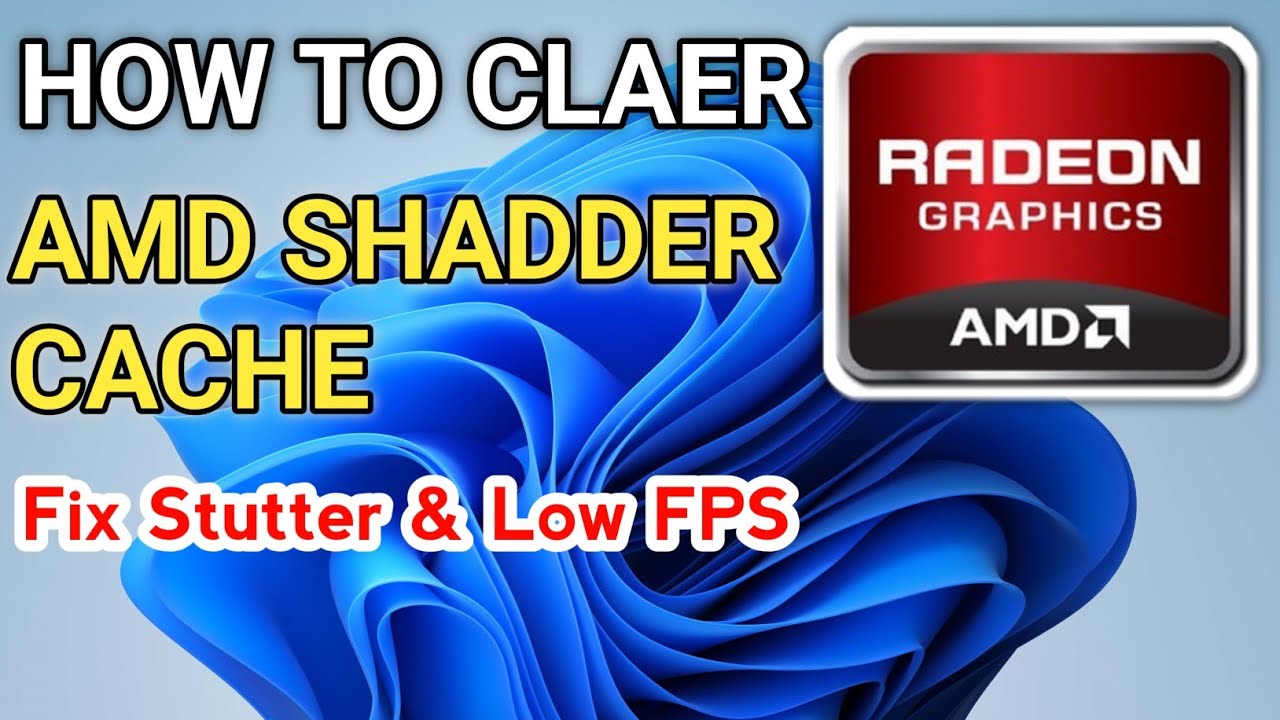 How To Delete AMD Graphics Cache to FIX Game Stutter & Performance issues 2026