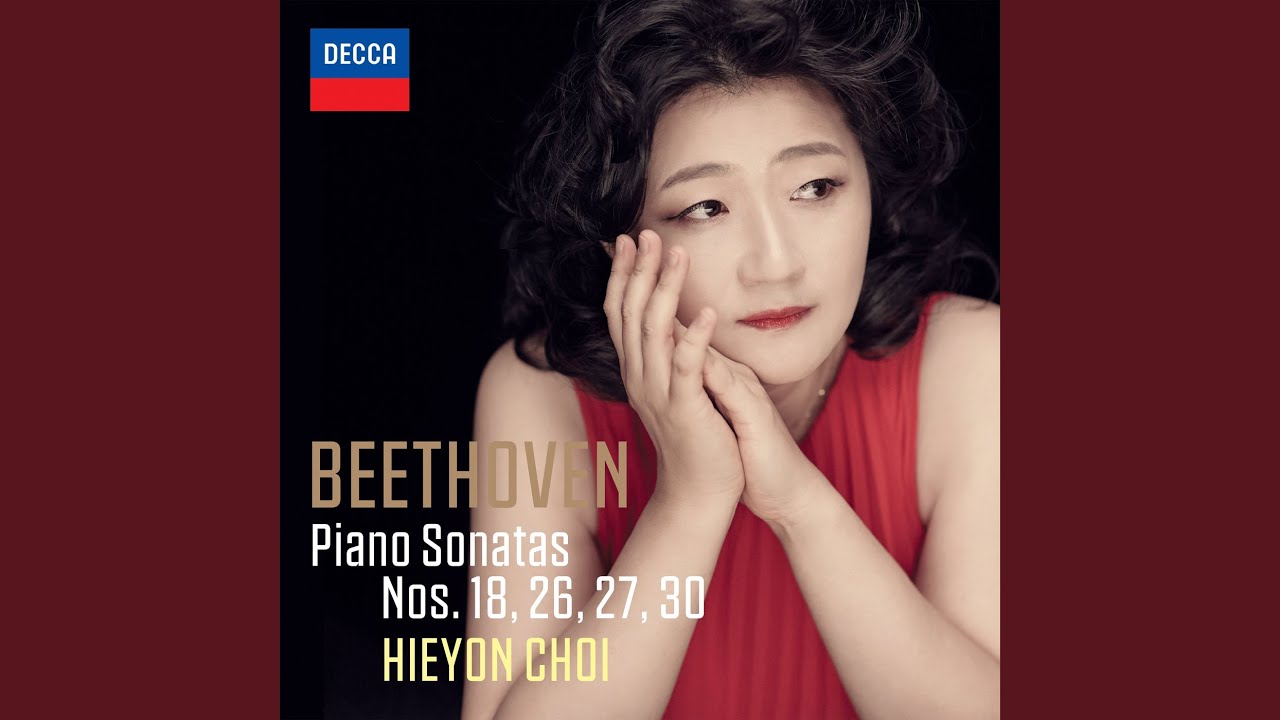 Beethoven: Piano Sonata No. 26 in E-Flat Major, Op. 81a 
