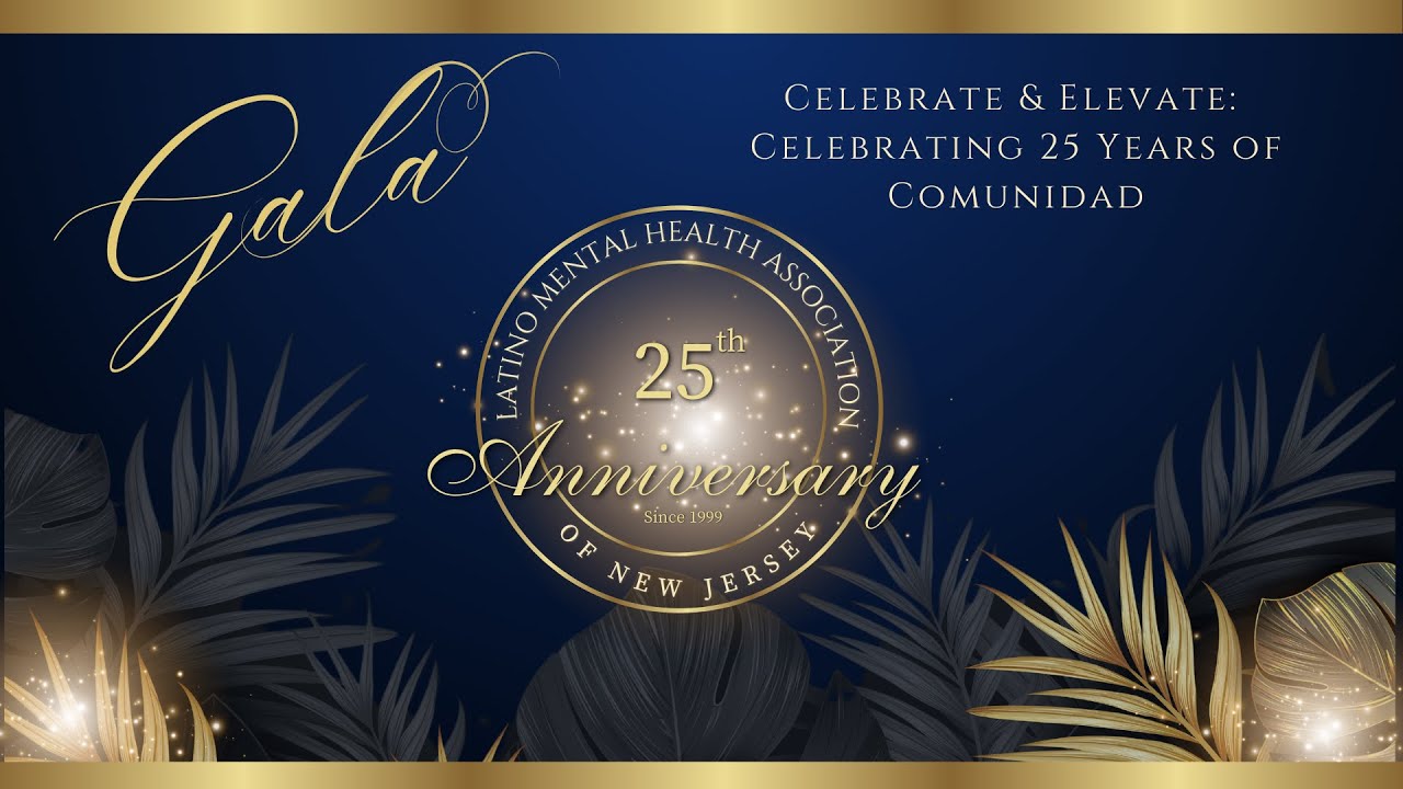 Latino Mental Health Association of New Jersey First Annual Gala 2024