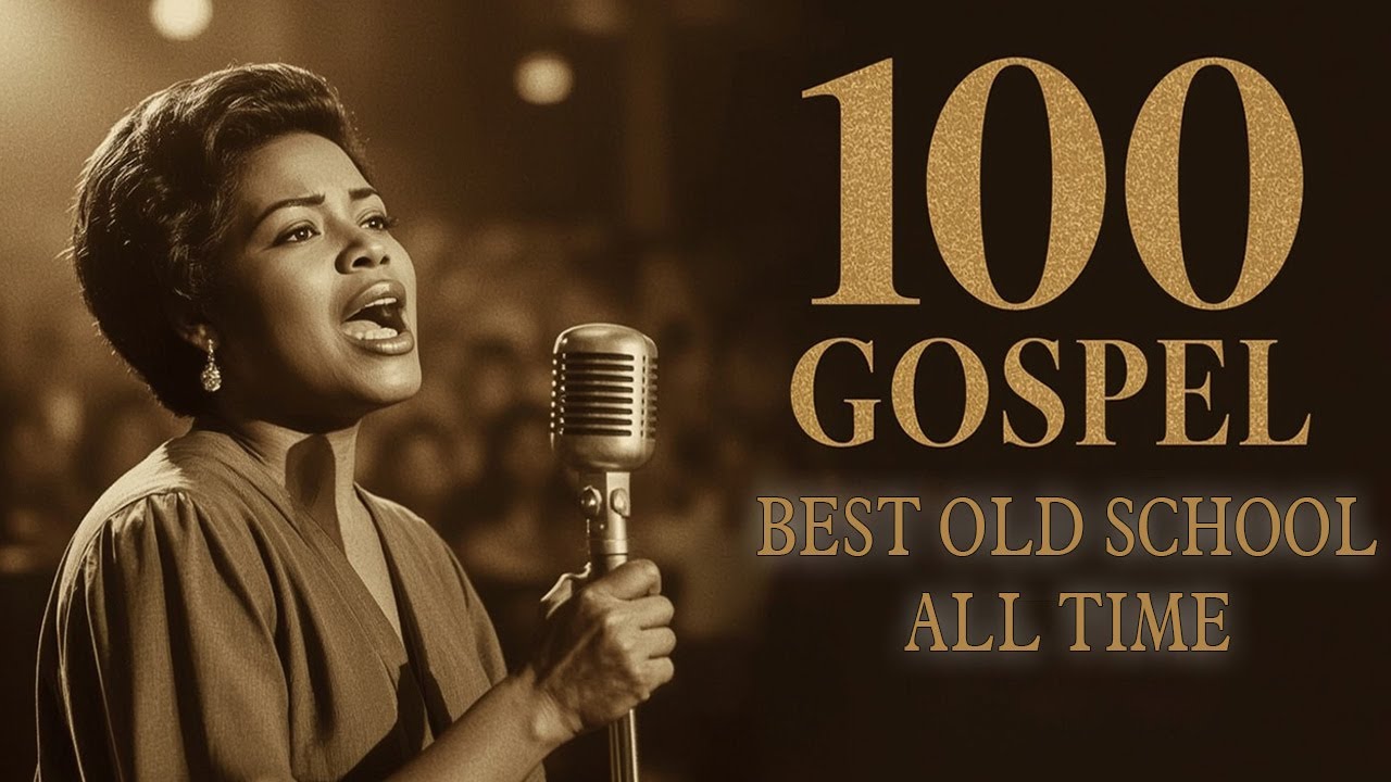 100 Classic Black Gospel Hits - Timeless Old School Gospel Music Collection