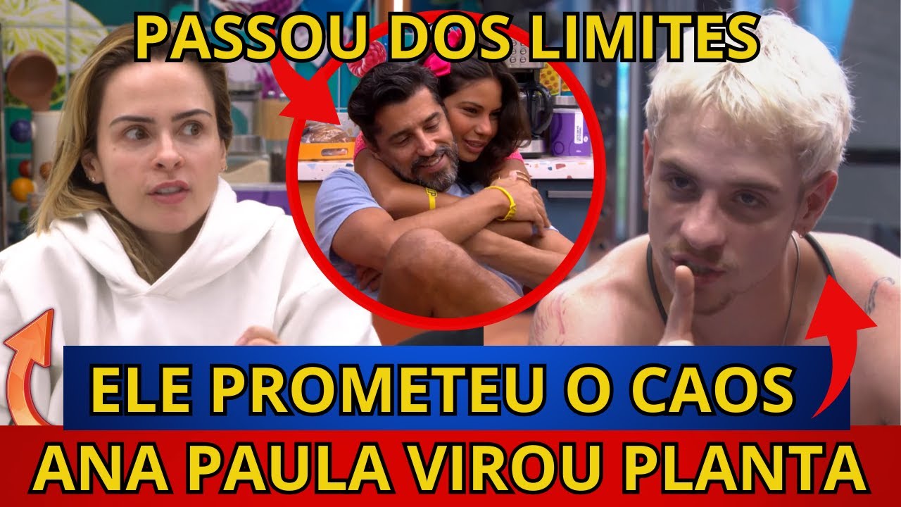 🔴BBB26: Ana paula É CHAMADA DE PLANTA, Gaby PASSA DOS LIMITES COM Cowboy, Juliano PROMETE O CAOS.