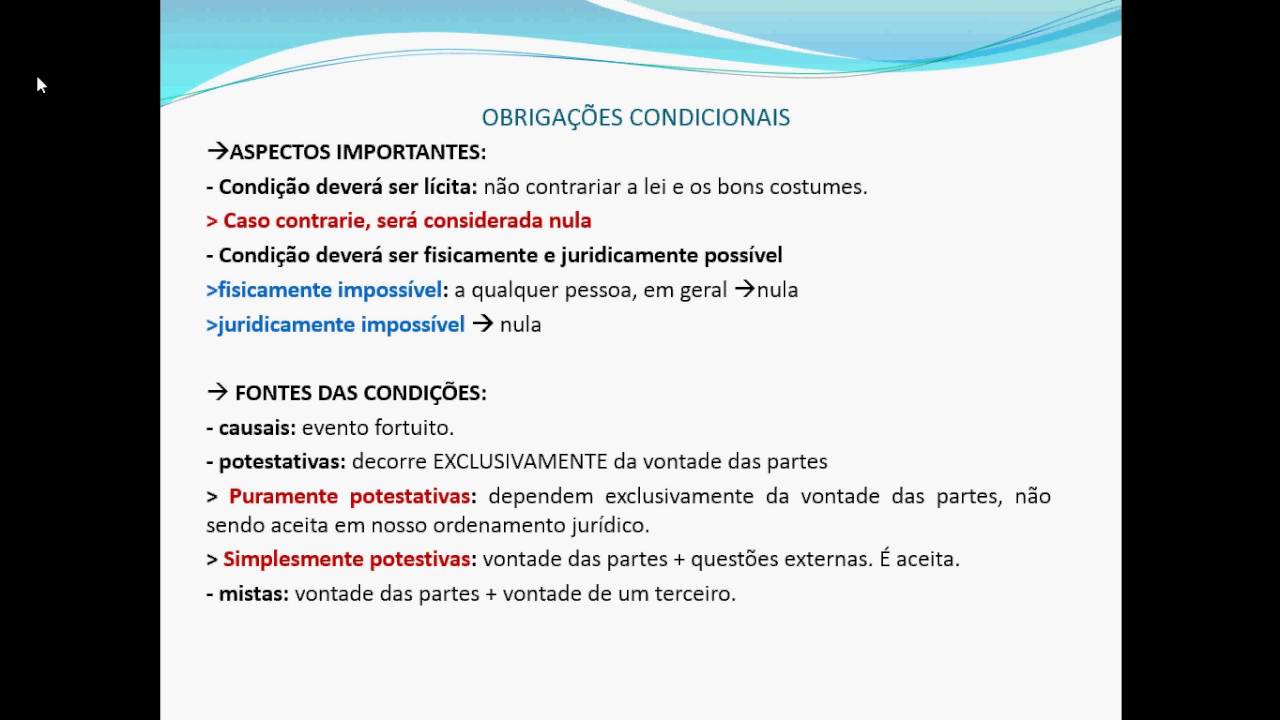 OBRIGAÇÕES CONDICIONAIS, MODAIS, A TERMO, PRINCIPAIS E ACESSÓRIAS DE MEIO E DE RESULTADO