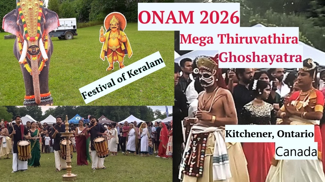 ONAM 2026 .... Ghoshayatra & Mega Thiruvathira... Kitchener, Onatario,Canada.