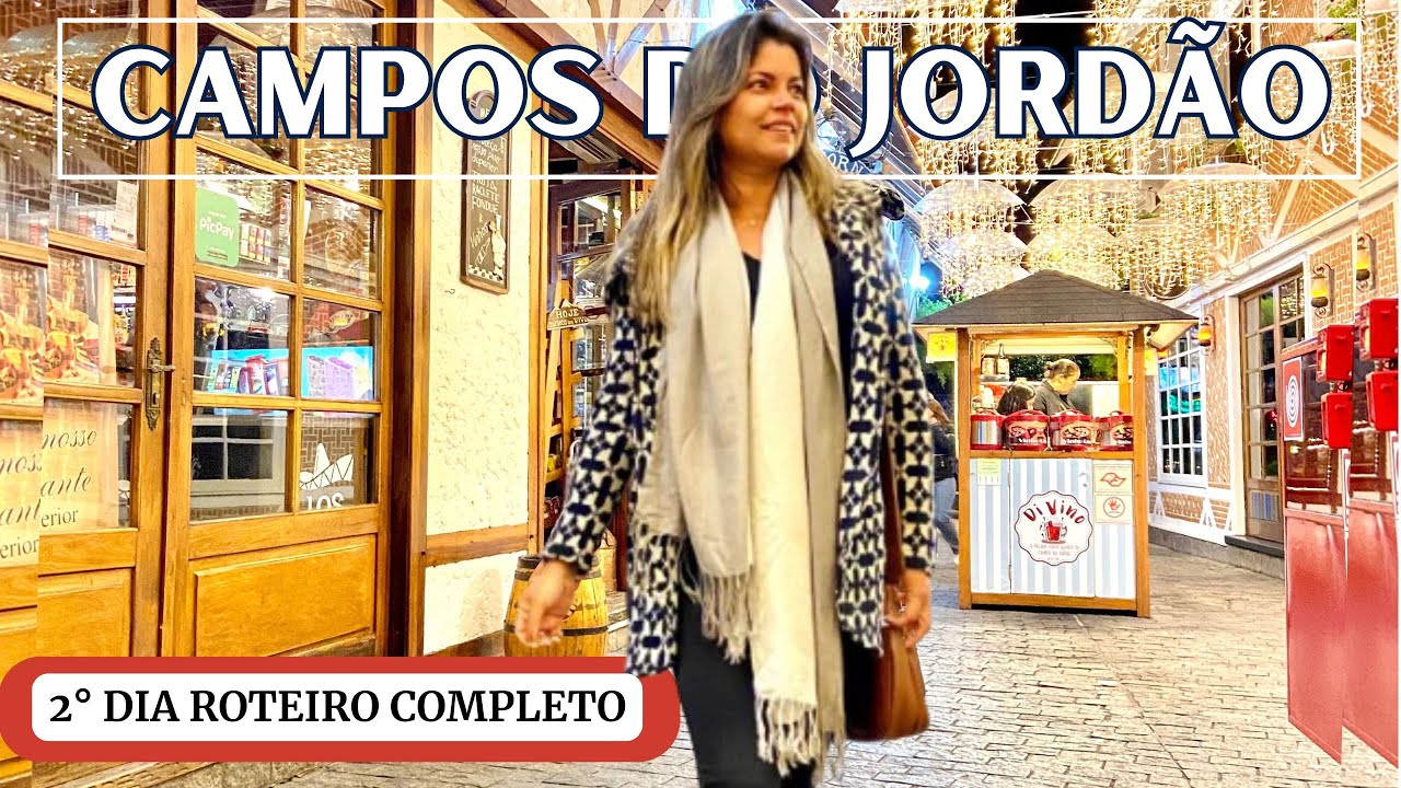 CAMPOS DO JORDÃO SÃO PAULO - 2° DIA | ROTEIRO COMPLETO PARA SUA VIAGEM