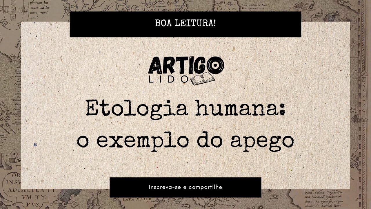 Etologia humana: o exemplo do apego