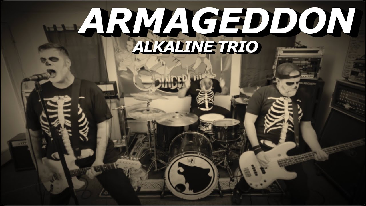 Armageddon (Alkaline Trio Cover)