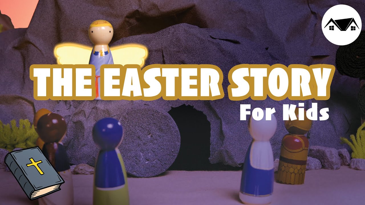 The Easter Story of Jesus | Bible Story For Kids