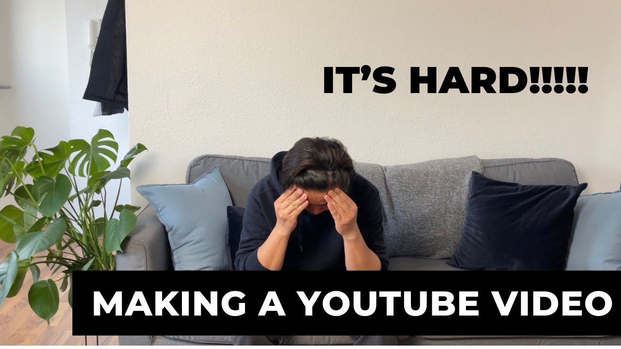 Making a youtube video is hard!!!