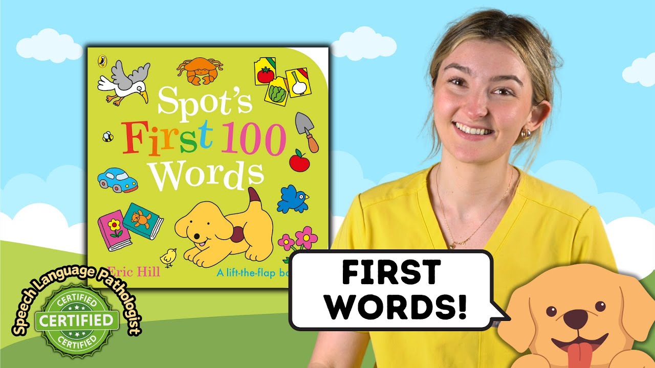 First Words for Toddlers | Spot’s First 100 Words Read Aloud