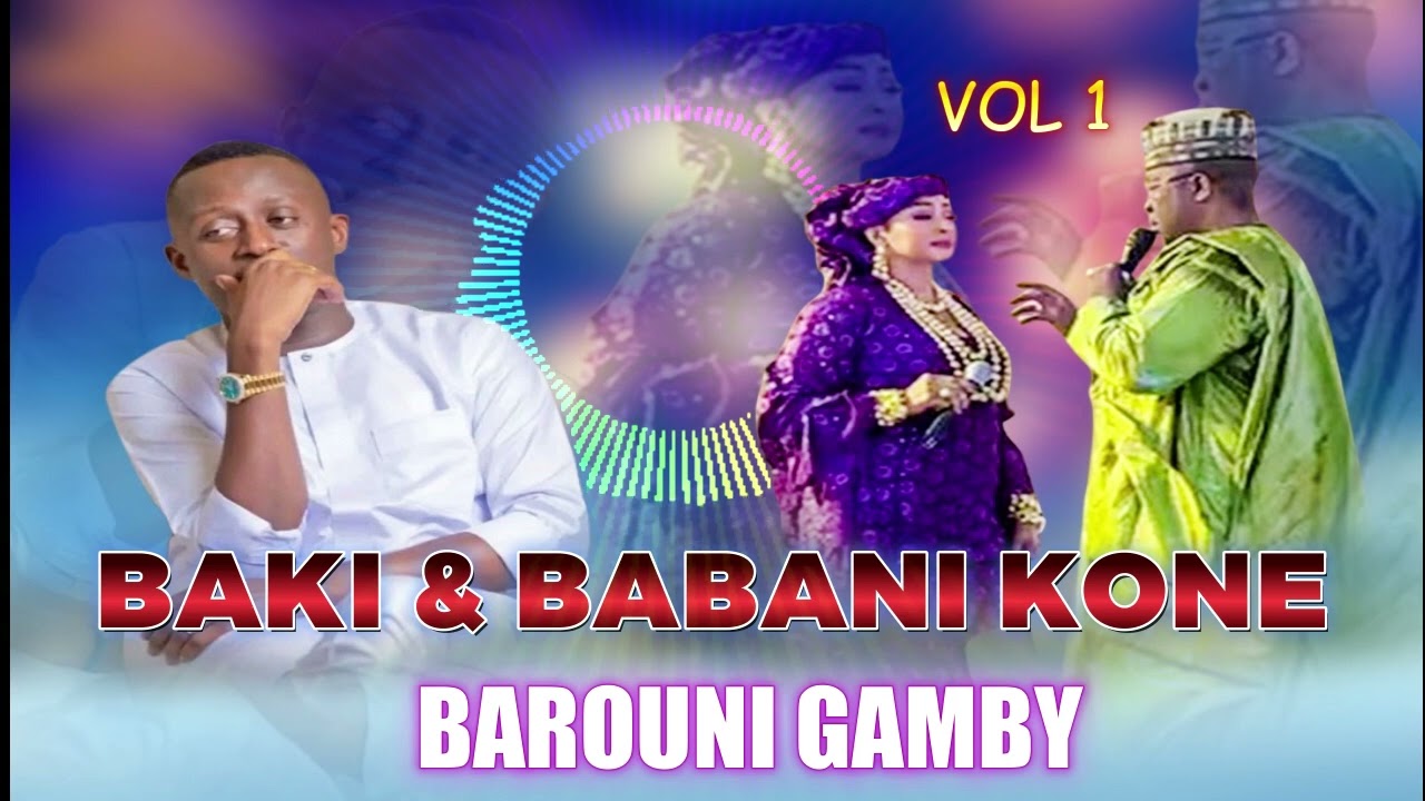 BABANI KONÉ & BAKI DIABATÉ _BAROUNI GAMBY VOL 1