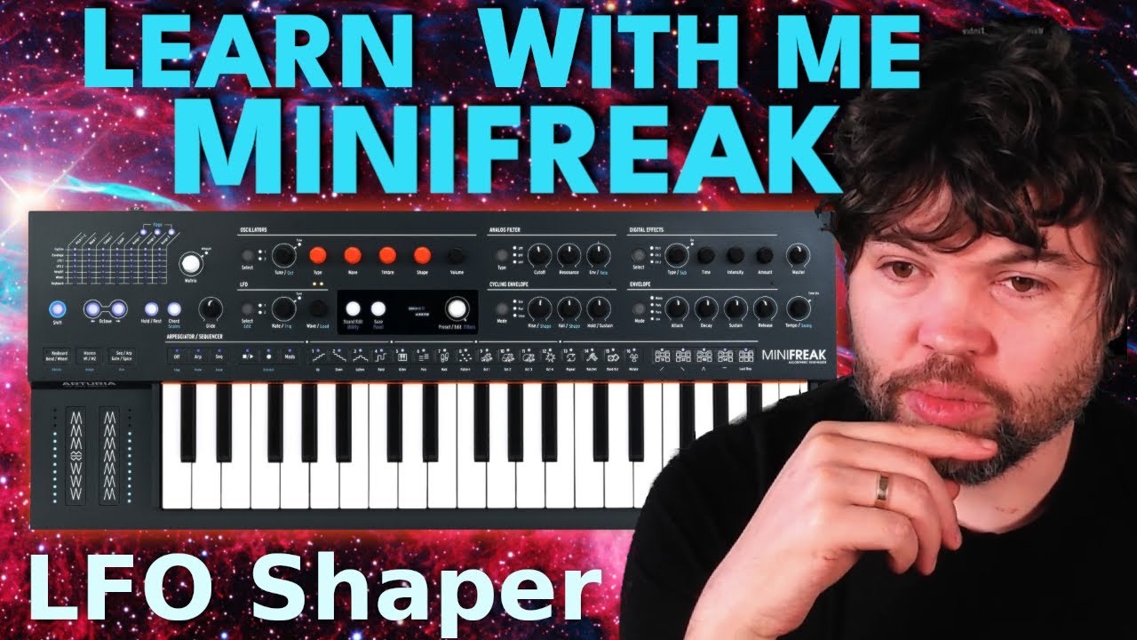 Learn With Me - Minifreak: Ep09 - LFO Shaper