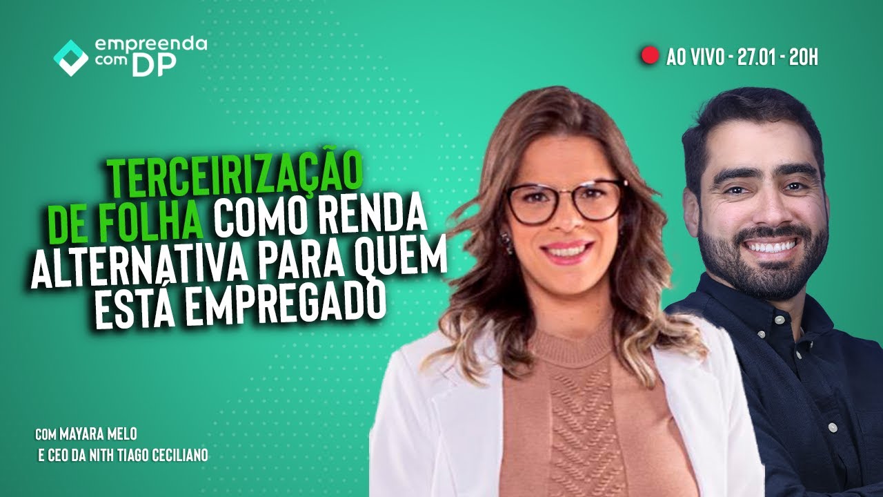 Terceirização de Folha como renda alternativa para quem está empregado | 27/01, às 20h