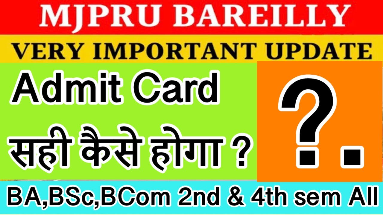 How Fix your Admit Card | 2nd & 4th semester admit card kese sahi hoga | mjpru Admit card 2023