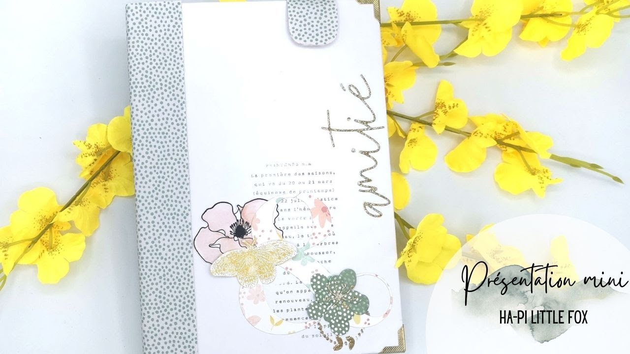 Scrapbooking : Présentation mini Amitié HaPi