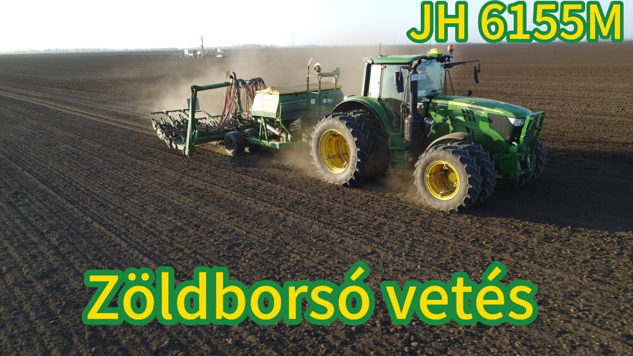 2025 Bio zöldborsó vetés. John Deere 6155M és John Deere 740A