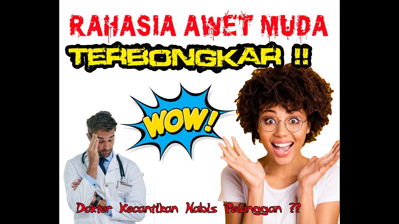 RAHASIA AWET MUDA TERBONGKAR!!
