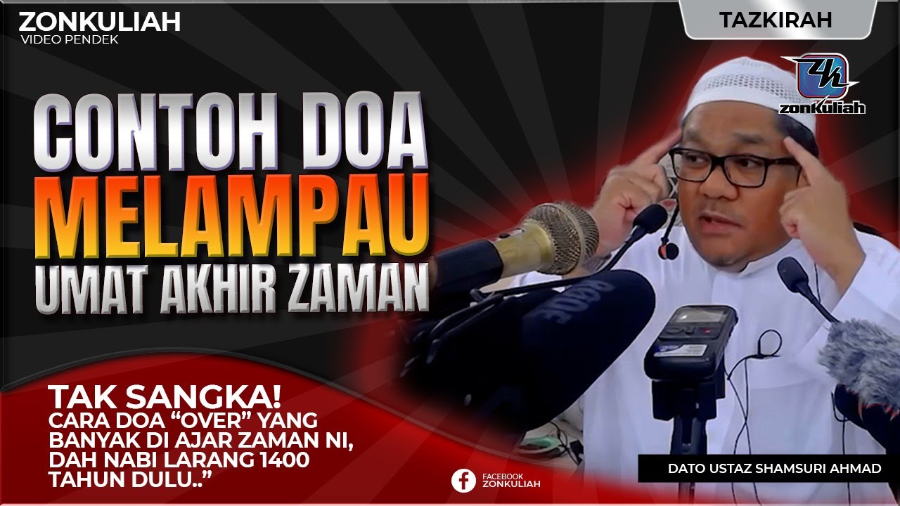 TAZKIRAH : Doa Over Umat Akhir Zaman - Ustaz Shamsuri Ahmad