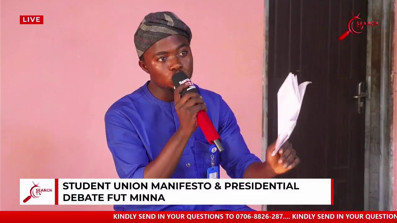 STUDENT UNION MANIFESTO & PRESIDENTIAL DEBATE FUTMINNA