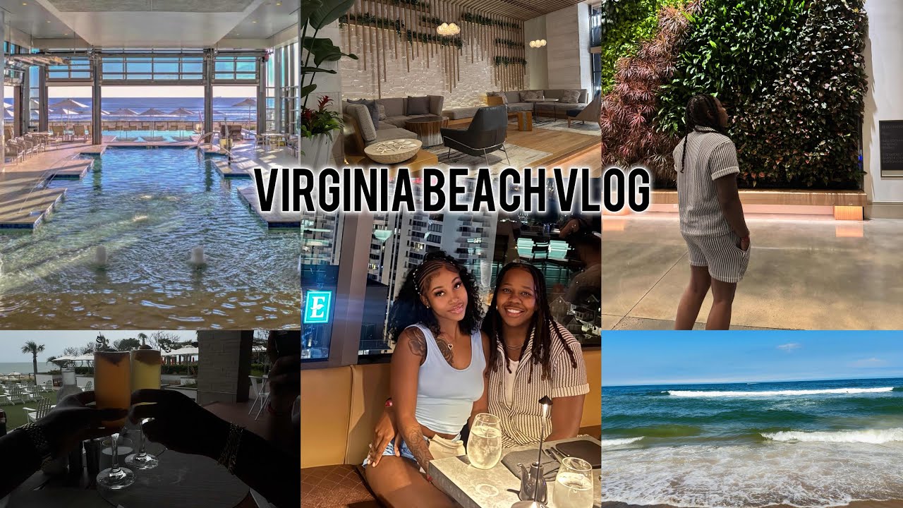 TRAVEL VLOG| Virginia Beach Resort + Restaurants + Pool + Beach