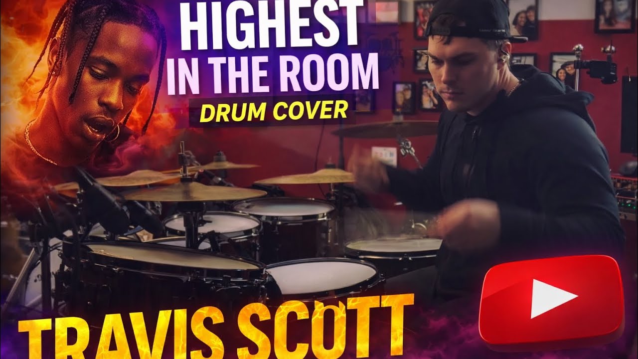 Travis Scott - Highest in the Room Drum Cover