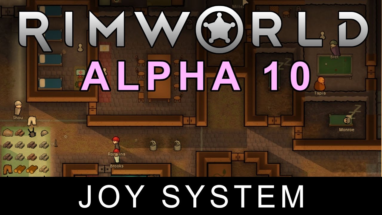 RimWorld Alpha 10 - Joy System