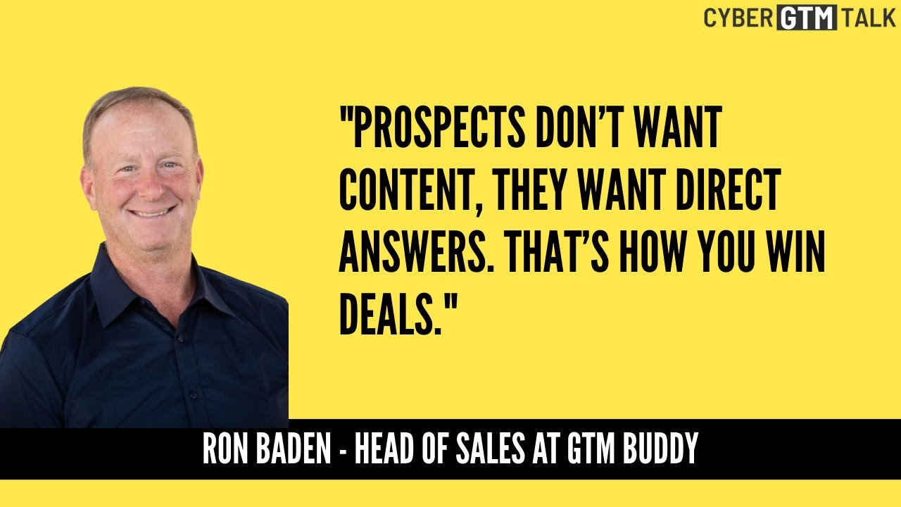Unlocking the Secrets of Sales Enablement in Cybersecurity – Ron Baden Head of Sales GTM Buddy