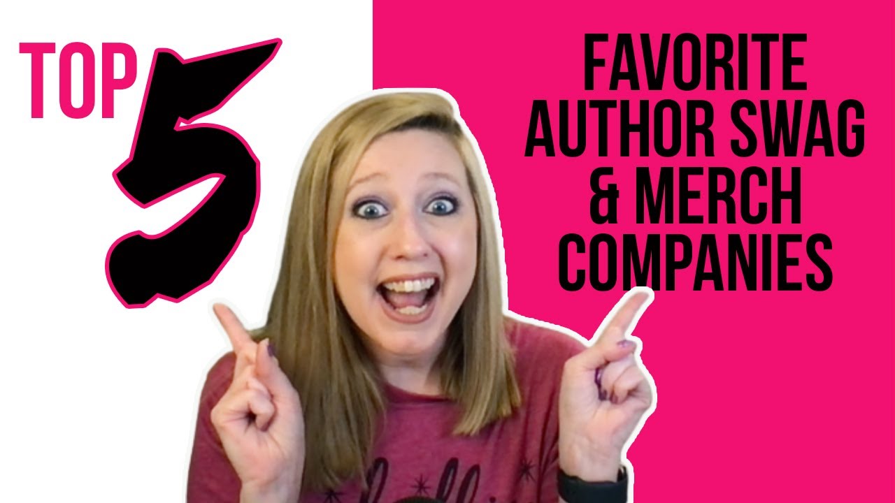 Top 5 Favorite Author Swag & Merch Companies