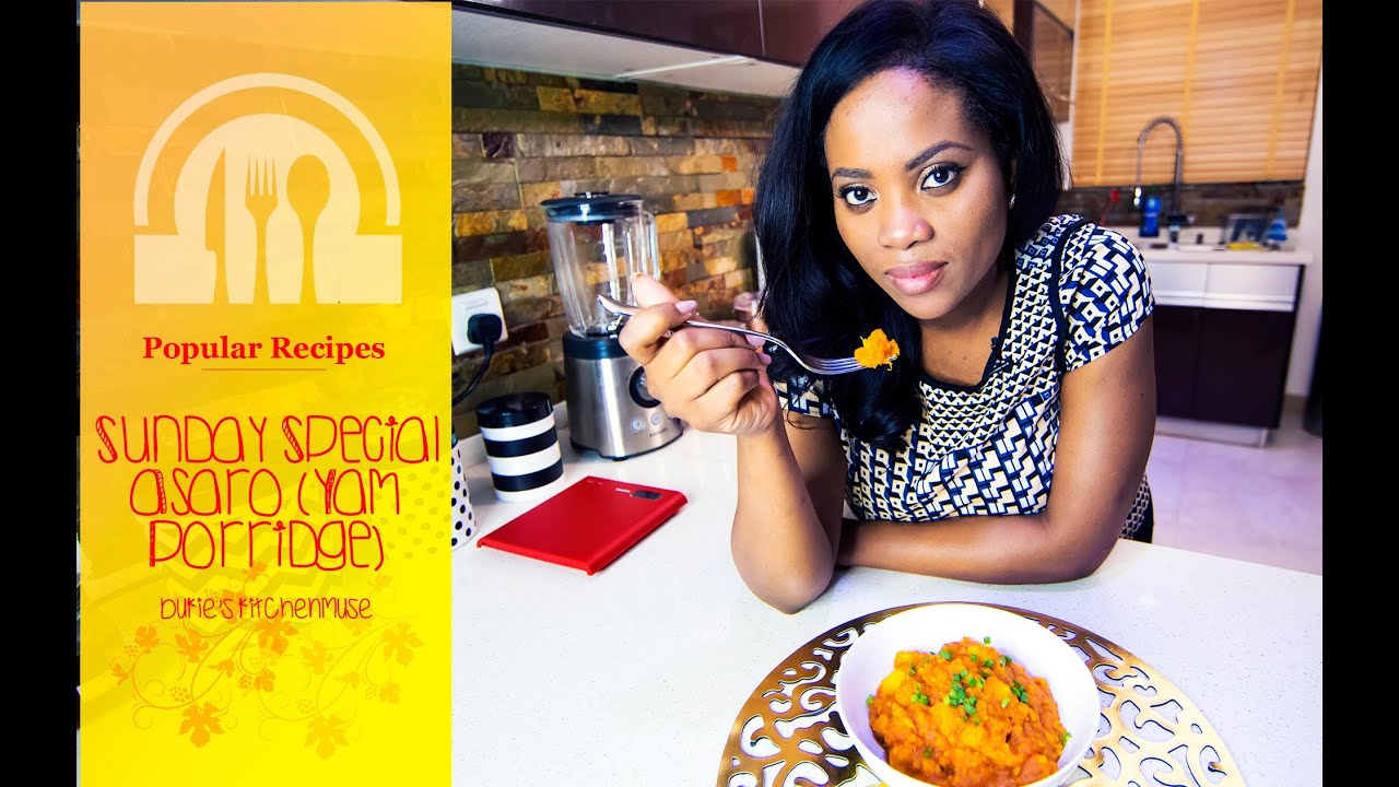HOW TO MAKE YAM PORRIDGE (ASARO )