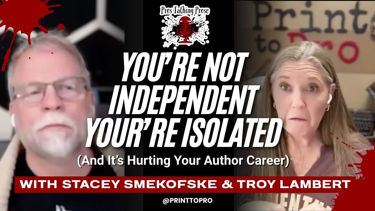 You're Not Independent, You're Isolated: And It's Hurting Your Author Career