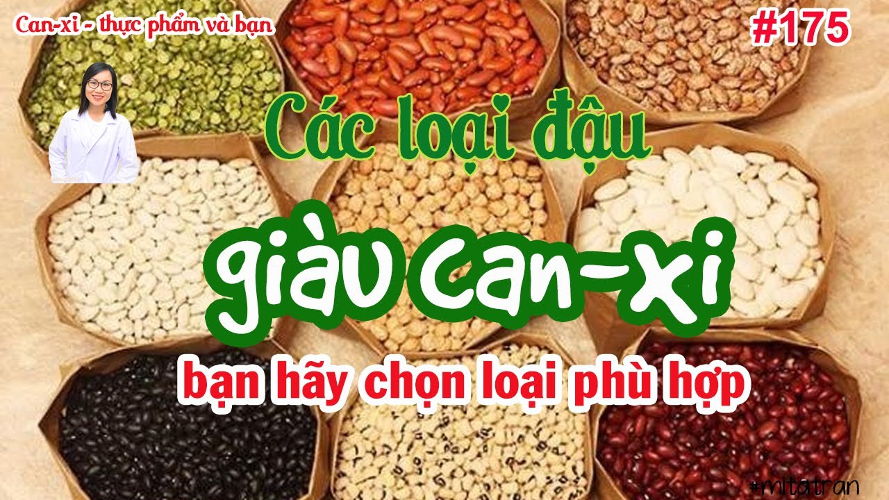#175. Các loại đậu giàu can-xi