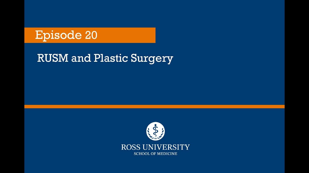 Episode 20 - RUSM and Plastic Surgery