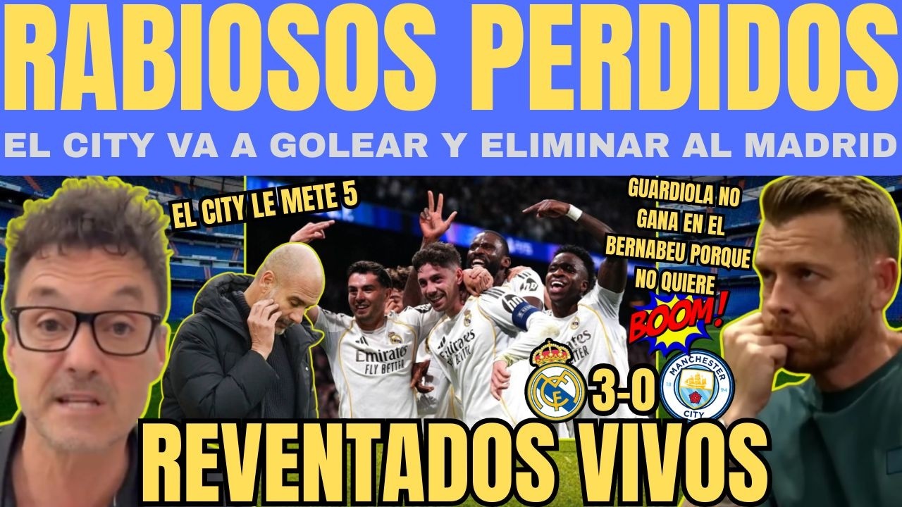 PERIODISTAS CULÉS RABIOSOS POR LA GOLEADA DEL MADRID AL CITY ¡JOTA JORDI Y ALBERT LESAN REVENTADOS!