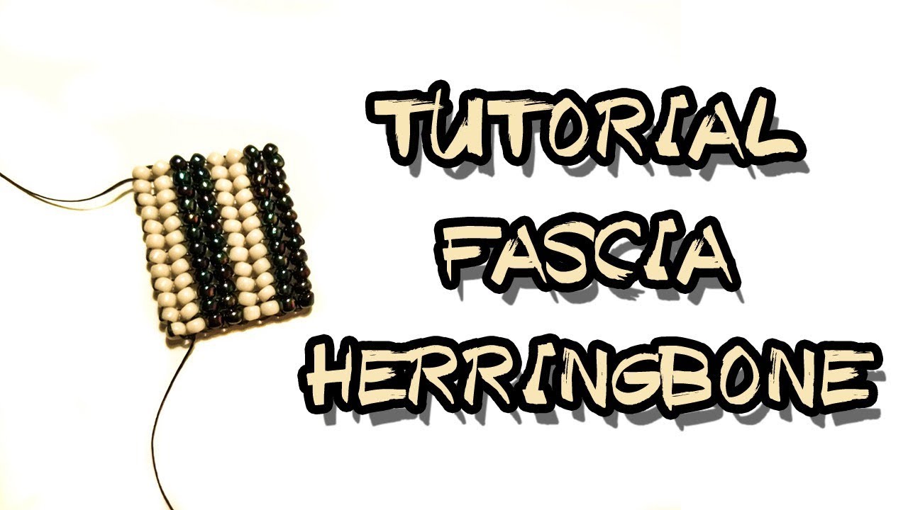TUTORIAL FASCIA HERRINGBONE BASE