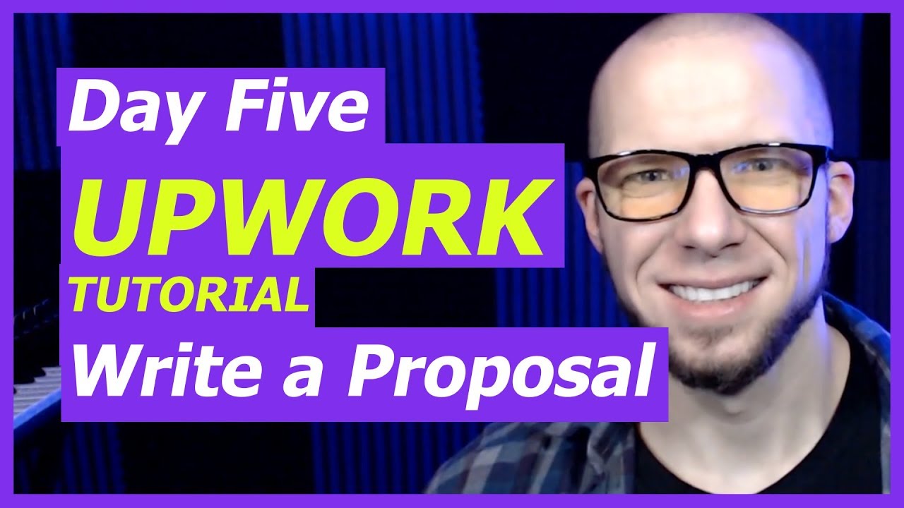 Upwork Tutorial - How to Write an Upwork Proposal That Gets Clients to Respond!