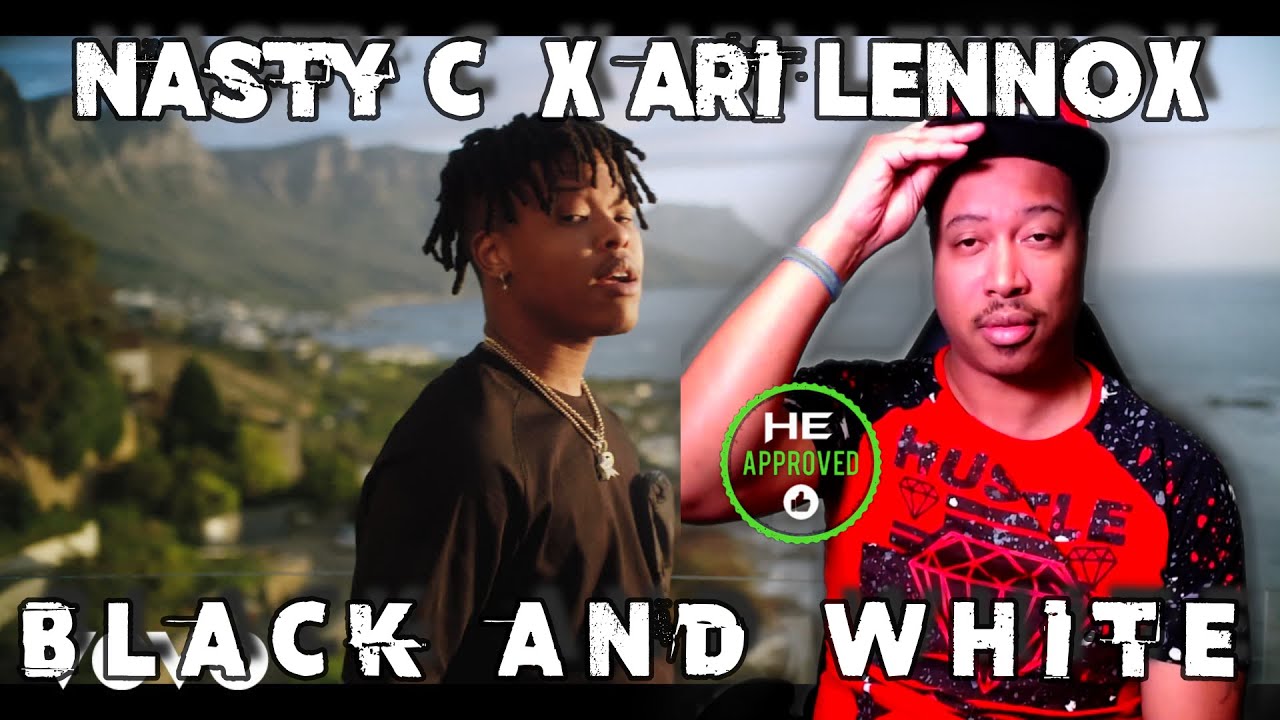Nasty C x Ari Lennox Black & White REACTION