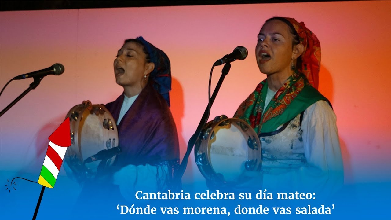 Cantabria celebra su día mateo: ‘Dónde vas morena, donde vas salada’