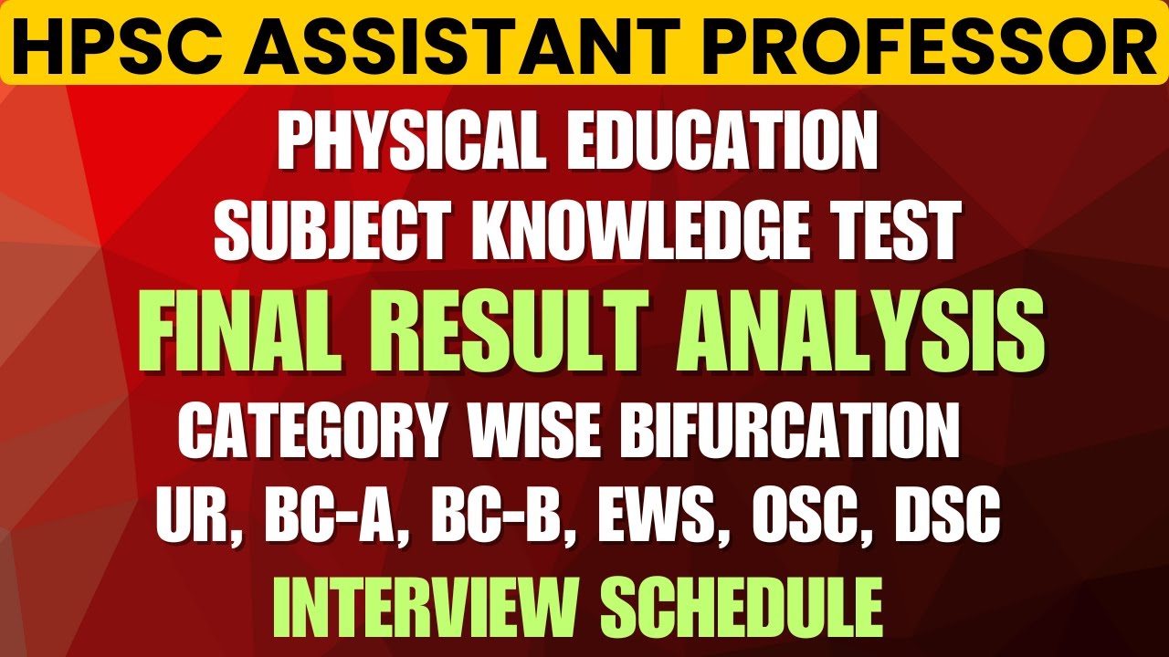 HPSC Assistant Professor Physical Education SKT Final Result Analysis/ Cat Wise Selection/ Interview
