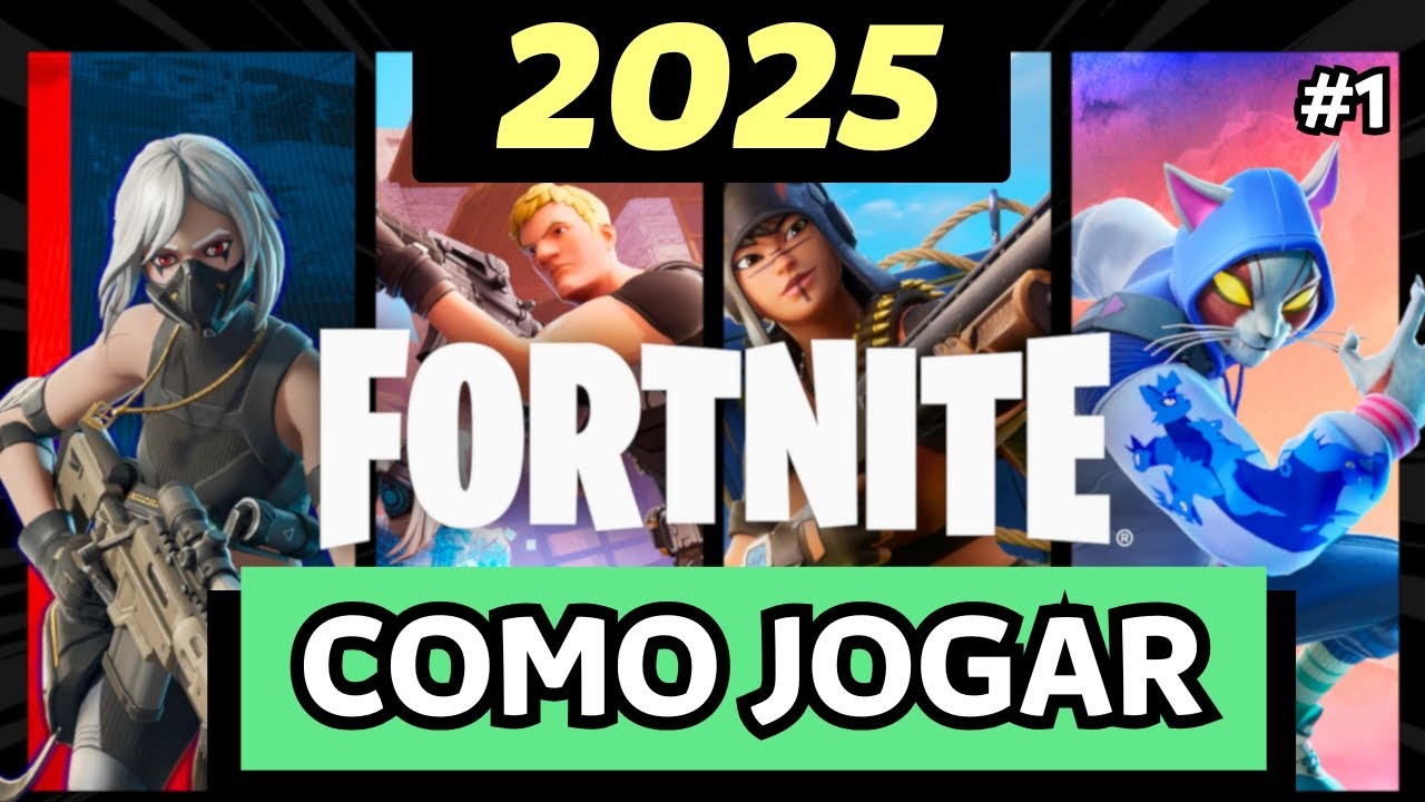 COMO JOGAR FORTNITE 2025 - O BÁSICO PARA INICIANTE DE FORTNITE - EPISÓDIO #01